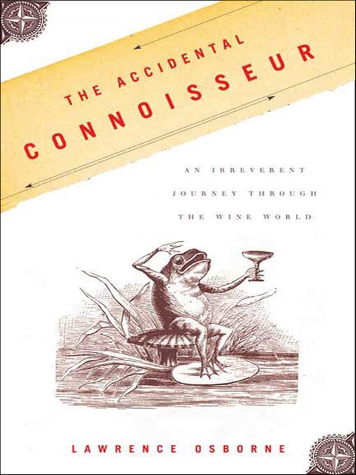 Title details for The Accidental Connoisseur by Lawrence Osborne - Available